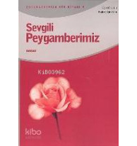 Sevgili Peygamberimiz