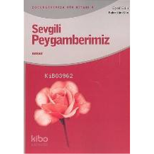 Sevgili Peygamberimiz