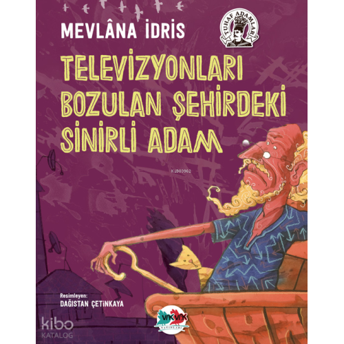 Televizyonları Bozulan  Şehirdeki Sinirli Adam