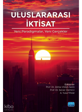 Uluslararası İktisat - Yeni Paradigmalar, Yeni Gerçekler