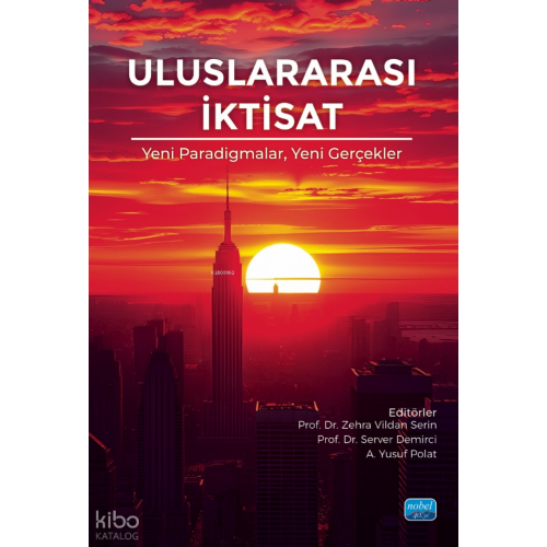 Uluslararası İktisat - Yeni Paradigmalar, Yeni Gerçekler