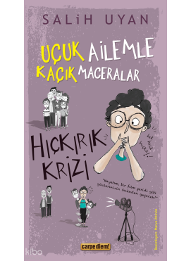 Hıçkırık Krizi - Uçuk Ailemle Kaçık Maceralar