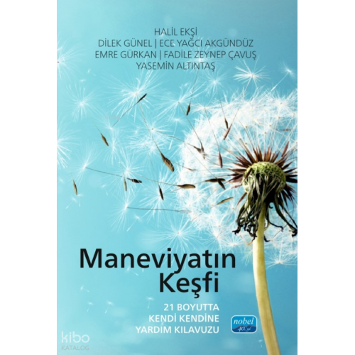 Maneviyatın Keşfi - 21 Boyutta Kendi Kendine Yardım Kılavuzu