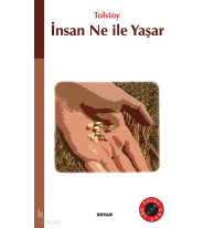 İnsan Ne İle Yaşar