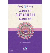 Olayların Dili - Zahmet Mi? Rahmet Mi ?