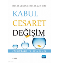 Kabul, Cesaret, Değişim - Farkındalık Yolculuğumuz