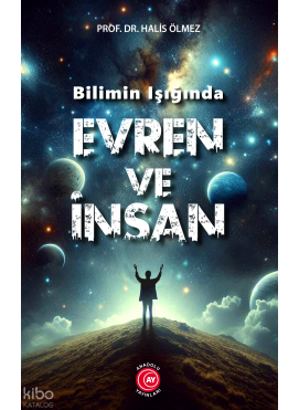 Bilim Işığında Evren ve İnsan