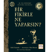 Bir Fikirle Ne Yaparsın?