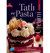 Tatlı ve Pasta Üretimi