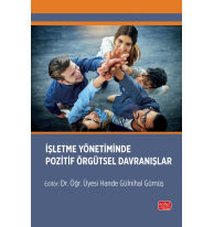 İşletme Yönetiminde Pozitif Örgütsel Davranışlar