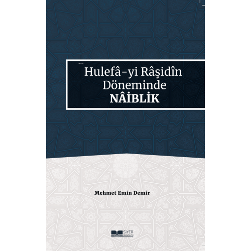 Hulefa-yi Raşidin Döneminde Naiblik