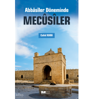 Abbasiler Döneminde Mecusiler