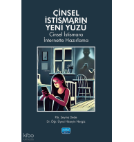 Cinsel İstismarın Yeni Yüzü;Cinsel İstismara İnternette Hazırlama