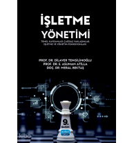 İşletme Yönetimi - Temel Kavramlar, Çağdaş Yaklaşımlar, İşletme ve Yönetim Fonksiyonları