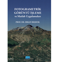 Fotogrametrik Görüntü İşleme ve Matlab Uygulamaları