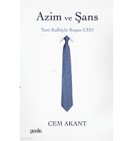 Azim ve Şans ;Yeni Kalbiyle Koşan CEO
