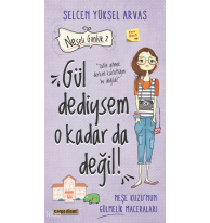 Gül Dediysem O Kadar da Değil! - Neşeli Günlük 2