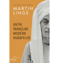 Antik İnançlar ve Modern Hurafeler