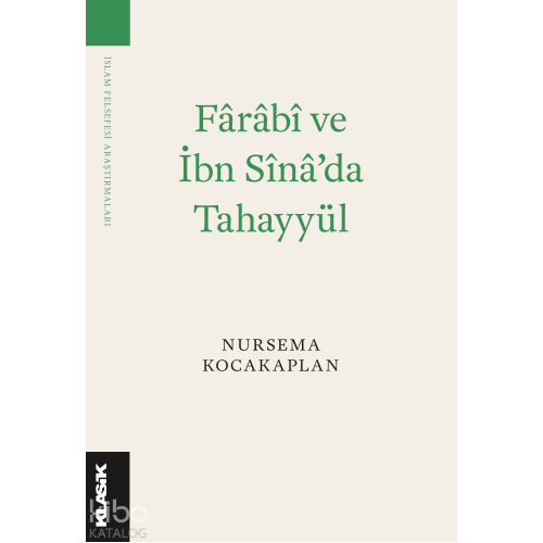 Fârâbî ve İbn Sînâ’da Tahayyül