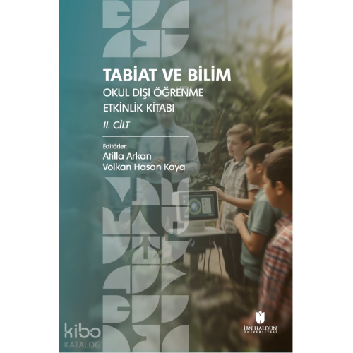 Tabiat ve Bilim: Okul Dışı Öğrenme Etkinlik Kitabı II. Cilt