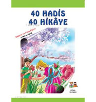 40 Hadis 40 Hikaye; 5+ Yaş