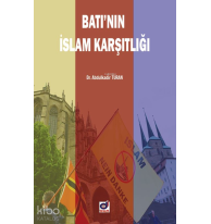 Batı'nın İslam Karşıtlığı