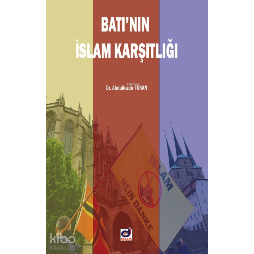 Batı'nın İslam Karşıtlığı