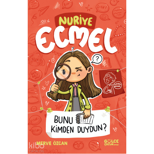 Bunu Kimden Duydun? - Nuriye Ecmel 3