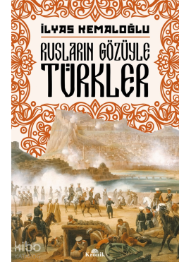 Rusların Gözüyle Türkler