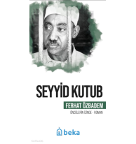 Seyyid Kutub - Öncülerin İzinde