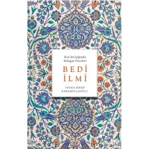 Bedi İlmi - Kur'an Işığında Belagat Dersleri