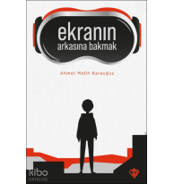 Ekranın Arkasına Bakmak