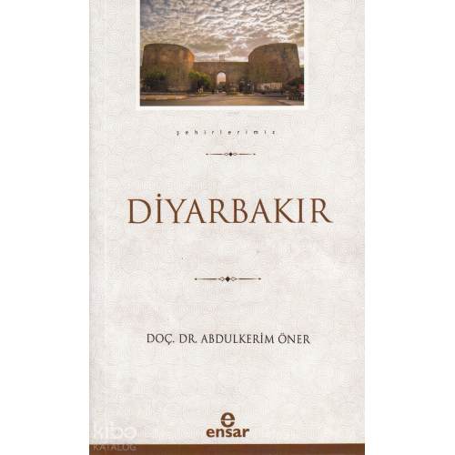 Diyarbakır - Şehirlerimiz