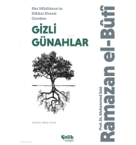 Her Müslüman’ın Dikkat Etmesi Gereken Gizli Günahlar
