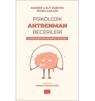 Akademik ve Elit Düzeyde Sporcular İçin Psikolojik Antrenman Becerileri - Literatür - Beceri Kazanma