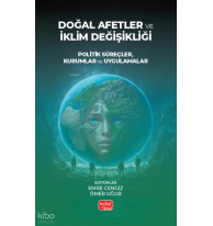 Doğal Afetler ve İklim Değişikliği;Politik Süreçler Kurumlar ve Uygulamalar