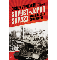 Sovyet - Japon Savaşı;Stalin'in Uzak Doğu Seferi
