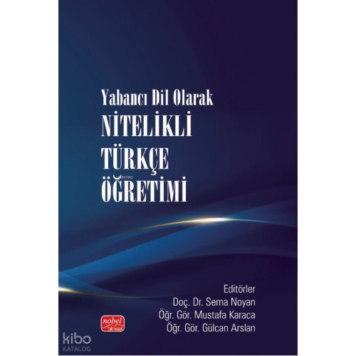Yabancı Dil Olarak Nitelikli Türkçe Öğretimi