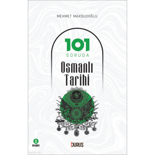 101 Soruda Osmanlı Tarihi