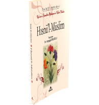 Hısnü’l‐Müslim - Kur’an ve Sünnetten Müslümanın Kalesi Dualar (Cep Boy)