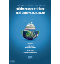 Yeni Maarif Modeline Uygun Eğitim Perspektifinde Yeni Okuryazarlıklar