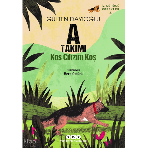 A Takımı İz Sürücü Köpekler – 4 Koş Cılızım Koş