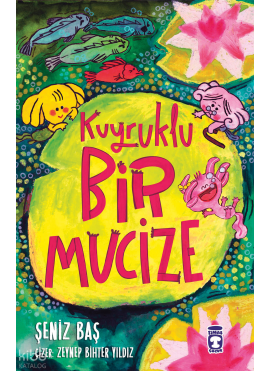 Kuyruklu Bir Mucize