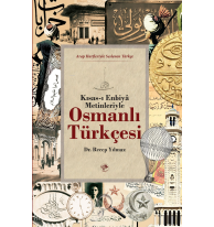 Kısas-ı Enbiya Metinleriyle - Osmanlı Türkçesi