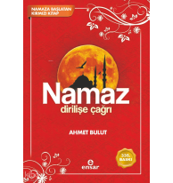 Namaz Dirilişe Çağrı