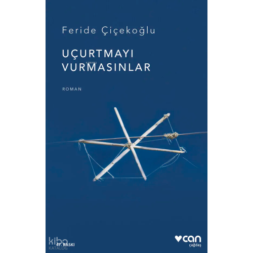 Uçurtmayı Vurmasınlar
