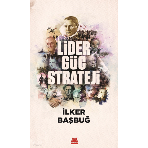 Lider, Güç, Strateji