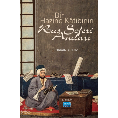 Bir Hazine Kâtibinin Rus Seferi Anıları