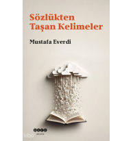 Sözlükten Taşan Kelimeler