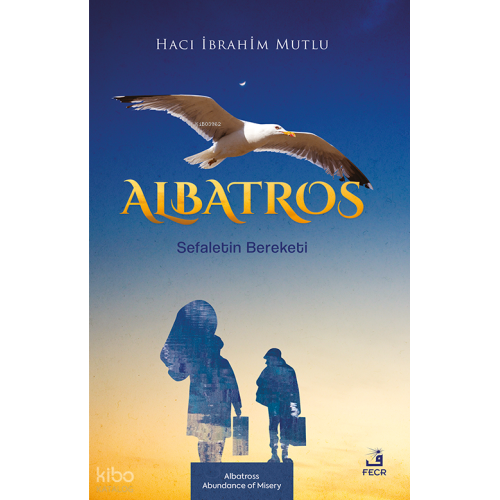 Albatros Sefaletin Bereketi